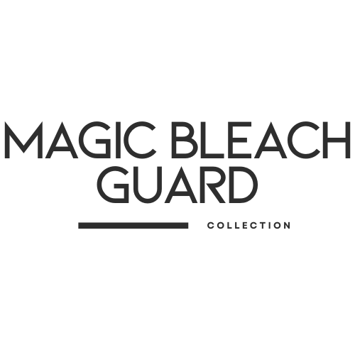 Magic Bleach Guard Collection
